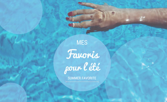 cosmetiques favoris été